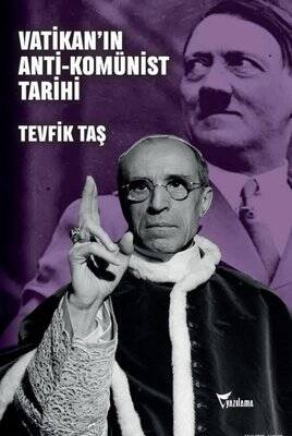 Vatikan'ın Anti - Komünist Tarihi - 1