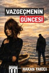 Vazgeçmenin Güncesi - Patara Kitap