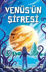 Venüs’ün Şifresi - İlk Genç Timaş