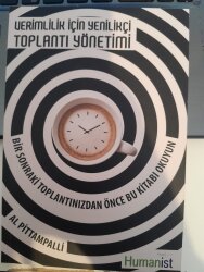 Verimlilik İçin Yenilikçi Toplantı Yönetimi Yazar :Ali Pittampalli - Hümanist