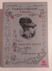 Villette - Geçmişin Gölgesinde Yazar: Charlotte Bronte - Kırmızı Kedi Yayınevi
