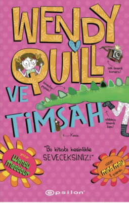 Wendy Quill ve Timsah - 1
