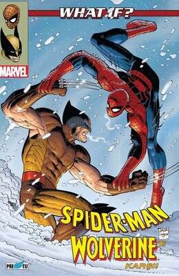 What İf ? Spider-Man Wolverine'e Karşı - 1