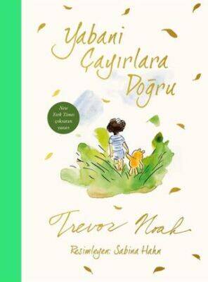 Yabani Çayırlara Doğru - 1