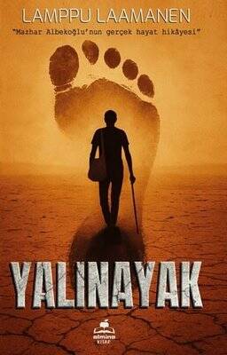 Yalınayak - Mazhar Albekoğlu'nun Gerçek Hayat Hikayesi - 1