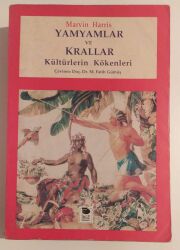 Yamyamlar ve Krallar: Kültürlerin Kökenleri Yazar: Marvin Harris - İmge Yayınevi
