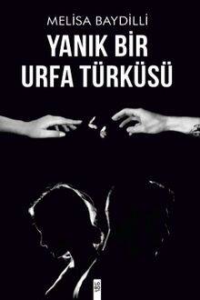 Yanık Bir Urfa Türküsü - 1