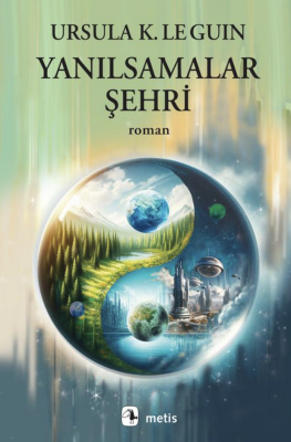 Yanılsamalar Şehri - 1