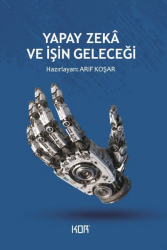 Yapay Zeka ve İşin Geleceği - Kor Kitap