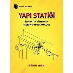 Yapı Statiği İzostatik Sistemler Teori ve Uygulamalar - Birsen Yayınevi 