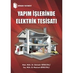 Yapım İşlerinde Elektrik Tesisatı - Birsen Yayınevi 