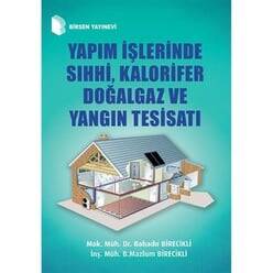 Yapım İşlerinde Sıhhi, Kalorifer ve Doğalgaz Yangın Tesisatı - 1