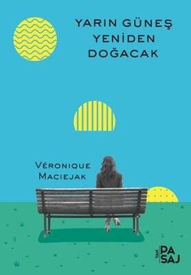 Yarın Yeniden Güneş Doğacak - 1