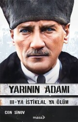 Yarının Adamı 3 - Ya İstiklal Ya Ölüm - Masa Kitap