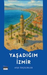 Yaşadığım İzmir - Siyah Beyaz