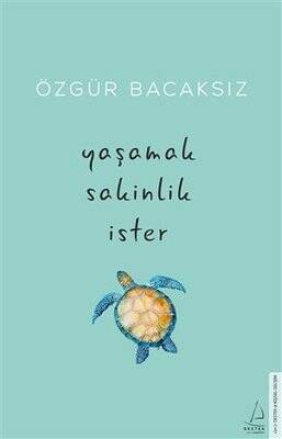 Yaşamak Sakinlik İster - 1