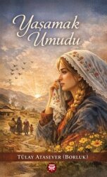 Yaşamak Umudu - Pervane Yayınevi