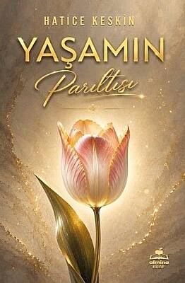Yaşamın Pırıltısı - 1