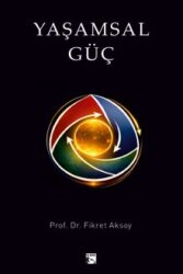 Yaşamsal Güç - Alaska Yayınevi