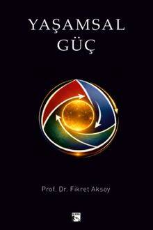 Yaşamsal Güç - 1