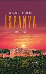 Yaşayan Endülüs İspanya - alBaraka Yayınları