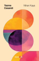 Yazma Cesareti - Okuyan Us Yayınları