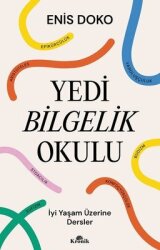Yedi Bilgelik Okulu - İyi Yaşam Üzerine Dersler - Kronik Kitap