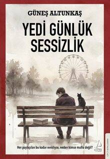 Yedi Günlük Sessizlik - 1