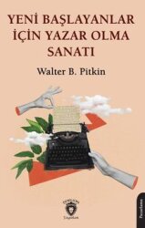 Yeni Başlayanlar İçin Yazar Olma Sanatı - DORLİON YAYINLARI