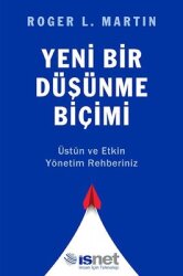 Yeni Bir Düşünme Biçimi - Üstün ve Etkin Yönetim Rehberiniz - Optimist