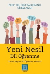 Yeni Nesil Dil Öğrenme - Kendi Başına Dil Öğrenme Rehberi Yazar: Cem Balçıkanlı - Altın Kitaplar