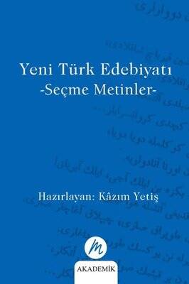 Yeni Türk Edebiyatı - Seçme Metinler - 1