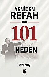 Yeniden Refah İçin 101 Neden - Pozitif Yayınları