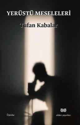 Yerüstü Meseleleri - 1