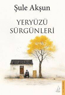 Yeryüzü Sürgünleri - 1