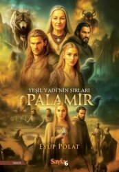 Yeşil Vadi'nin Sırları Palamir - Sayfa 6
