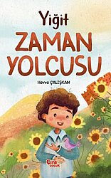 Yiğit Zaman Yolcusu - Çıra Yayınları