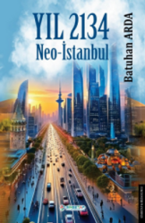 Yıl 2134 / Neo İstanbul - Gimsetap Yayınları