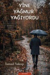 Yine Yağmur Yağıyordu - Mythos Kitap