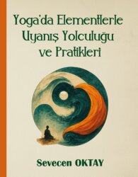 Yoga'da Elementlerle Uyanış Yolculuğu ve Pratikleri - GÜLNAR YAYINLARI