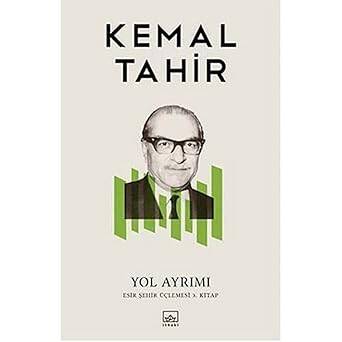 Yol Ayrımı (Esir Şehir Üçlemesi 3.Kitap) - 1