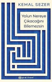 Yolun Nereye Çıkacağını Bilemezsin - 1