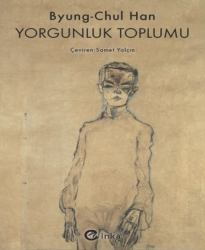 Yorgunluk Toplumu - İnka Kitap