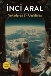 Yukarlarda En Uzaklarda - Everest Yayınları