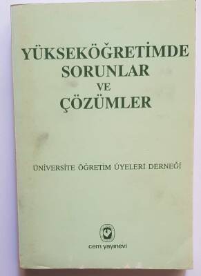 Yüksek Öğretimde Sorunlar ve Çözümler - 1