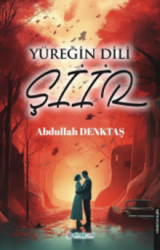 Yüreğin Dili Şiir - Gimsetap Yayınları