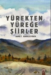 Yürekten Yüreğe Şiirler - MEMENTO MORİ YAYINLARI