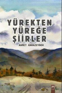 Yürekten Yüreğe Şiirler - 1