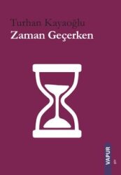 Zaman Geçerken - Vapur Yayınları