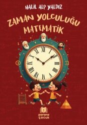 Zaman Yolculuğu Matematik - Parana Yayınları
